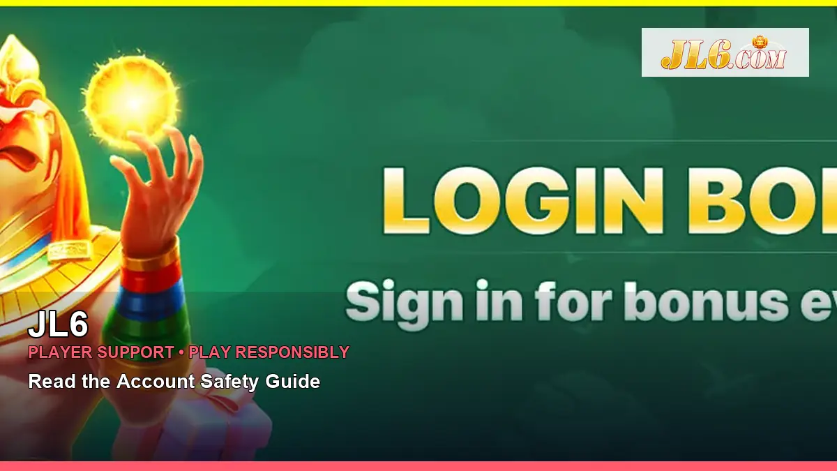 JL6 responsible play resources for Philippine players
